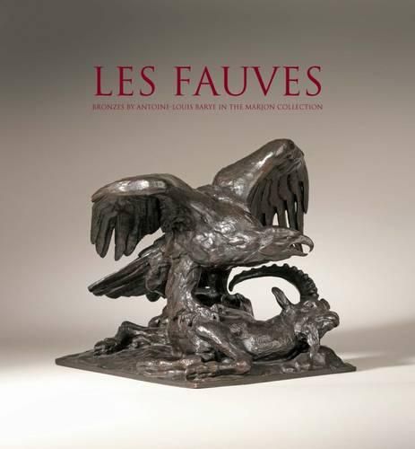 Les Fauves: Bronzes by Antoine Louis Barye in the Marjon Collection