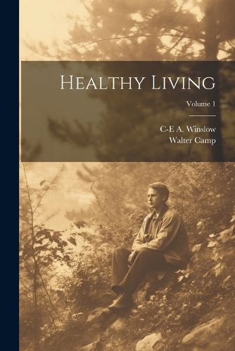 Cover image for Healthy Living; Volume 1