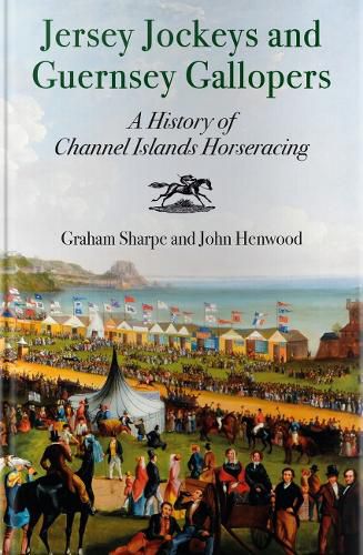 Cover image for Jersey Jockeys and Guernsey Gallopers