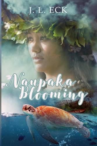 Cover image for Naupaka Blooming: A Hawaiian Reincarnation Romance