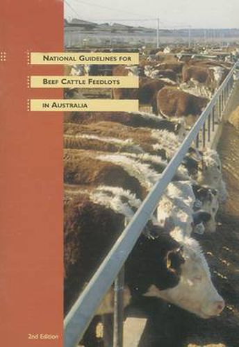 Guidelines for Beef Cattle Feedlots in Australia