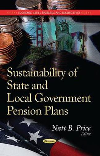 Cover image for Sustainability of State & Local Government Pension Plans: Trends & Strategies