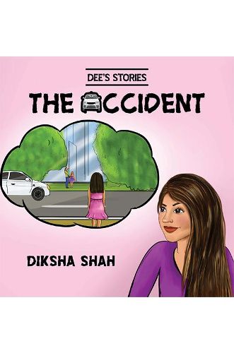 Cover image for Dee's Stories: The Accident