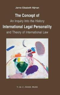 Cover image for The Concept of International Legal Personality: An Inquiry into the History and Theory of International Law