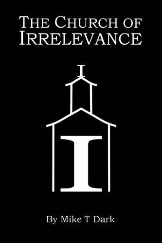 The Church of Irrelevance