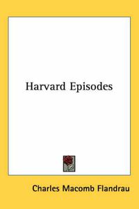 Cover image for Harvard Episodes