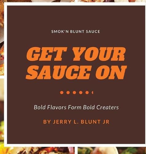 Cover image for Get Your Sauce On