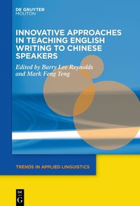 Cover image for Innovative Approaches in Teaching English Writing to Chinese Speakers