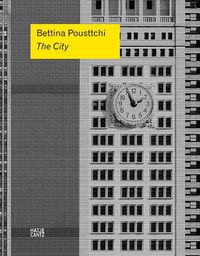 Cover image for Bettina Pousttchi: The City