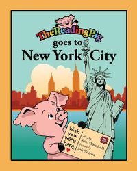 Cover image for The Reading Pig Goes to New York City