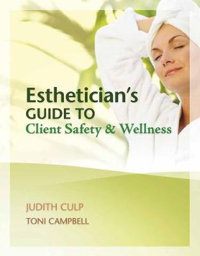 Cover image for Esthetician's Guide to Client Safety and Wellness