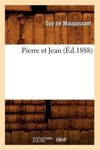 Pierre Et Jean (Ed.1888)