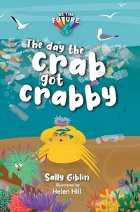 Cover image for The day the crab got crabby