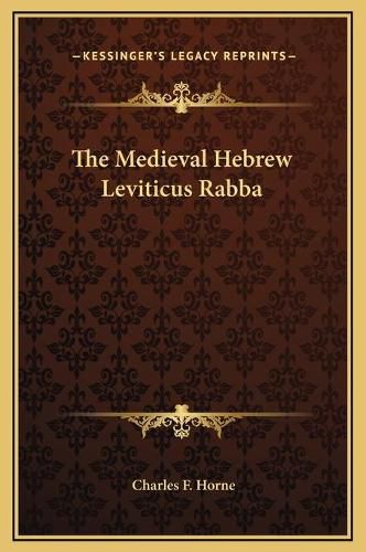 The Medieval Hebrew Leviticus Rabba