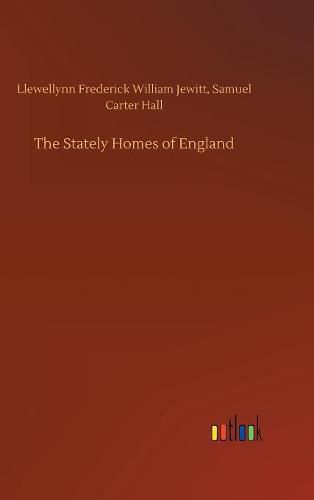 Cover image for The Stately Homes of England