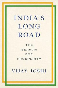 Cover image for India's Long Road: The Search for Prosperity