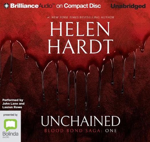 Unchained: Blood Bond Saga Volume 1