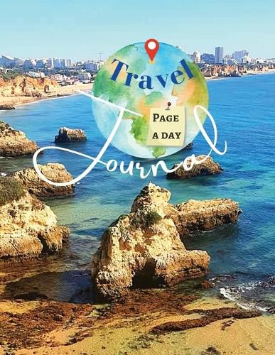 Cover image for Travel Journal Page a Day: Amaizing Vacation Journal 8,5 x 11 Lined Blank Softcover Travel Journal for Women and Men, Travel Journal for Kids, 100 Page Travel Diary