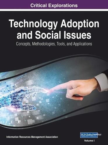 Cover image for Technology Adoption and Social Issues: Concepts, Methodologies, Tools, and Applications