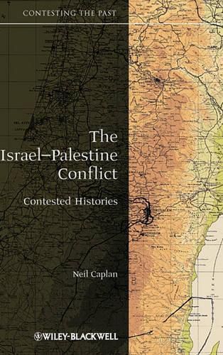 Cover image for The Israel-Palestine Conflict: Contested Histories