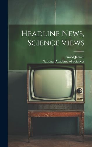 Cover image for Headline News, Science Views