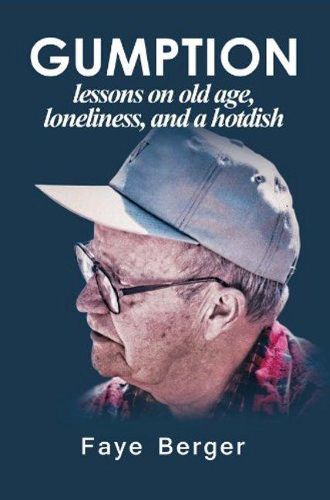 Cover image for Gumption: Lessons on Old Age, Loneliness, and a Hotdish