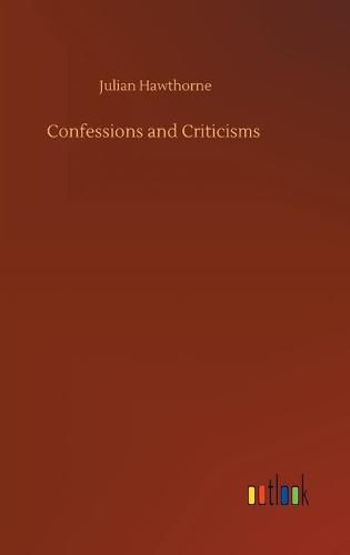 Cover image for Confessions and Criticisms