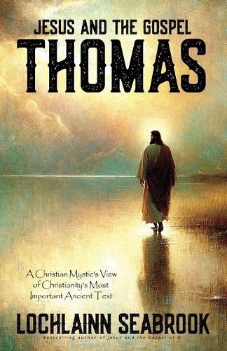 Cover image for Jesus and the Gospel of Thomas