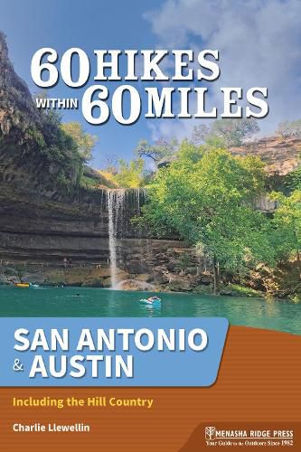 Cover image for 60 Hikes Within 60 Miles: San Antonio & Austin