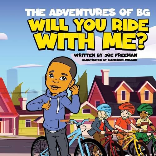 The Adventures of BG Will You Ride With Me?