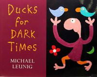 Cover image for Ducks for Dark Times