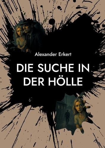 Cover image for Die Suche in der Hoelle