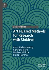 Cover image for Arts-Based Methods for Research with Children