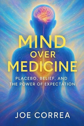 Cover image for Mind Over Medicine