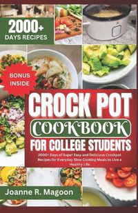 Cover image for Crock Pot Cookbook For College Students