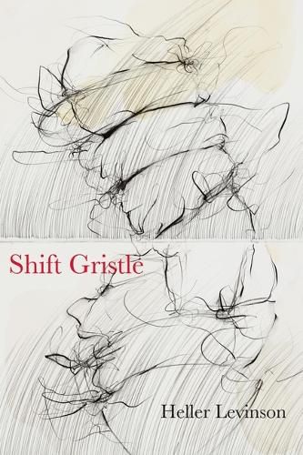 Shift Gristle