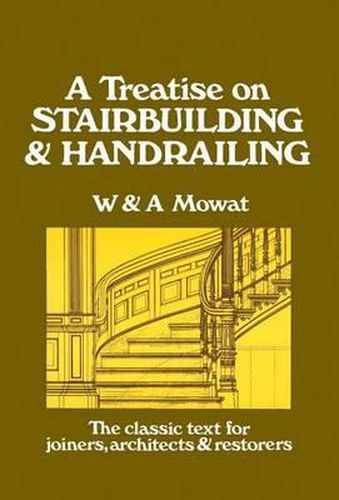 Cover image for Treatise on Stairbuilding & Handrailing