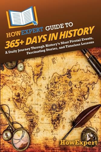 Cover image for HowExpert Guide to 365+ Days in History