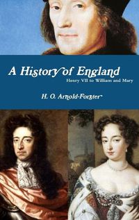 Cover image for A History of England, Henry VII to William and Mary