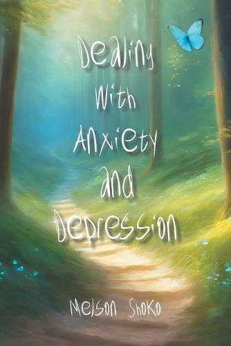 Cover image for Dealing with Anxiety and Depression