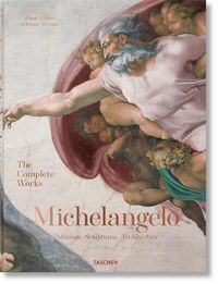 Cover image for Michelangelo. The Complete Works. Paintings, Sculptures, Architecture