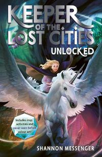 Cover image for Unlocked (Keeper of the Lost Cities, Book 8.5)