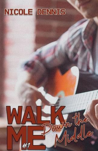 Cover image for Walk Me Down the Middle