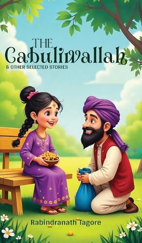 Cover image for The Cabuliwallah & Other Selected Stories (Edition1st)