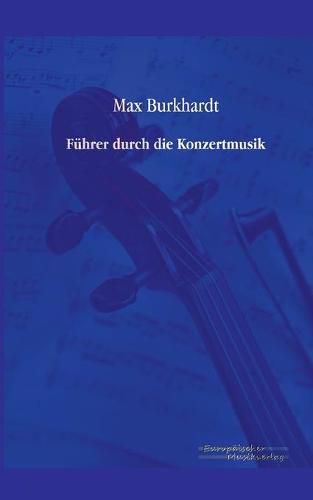 Cover image for Fuhrer durch die Konzertmusik