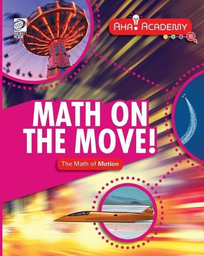 Cover image for Math on the Move! The Math of Motion