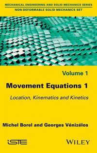 Cover image for Movement Equations 1: Location, Kinematics and Kinetics