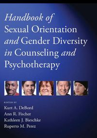 Cover image for Handbook of Sexual Orientation and Gender Diversity in Counseling and Psychotherapy