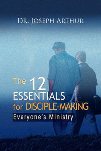 Cover image for The 12 Essentials for Disciple-Making