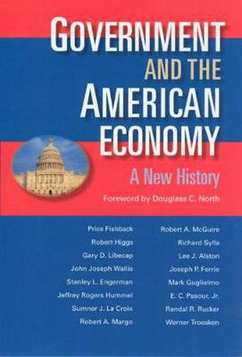 Cover image for The Government and the American Economy: A New History